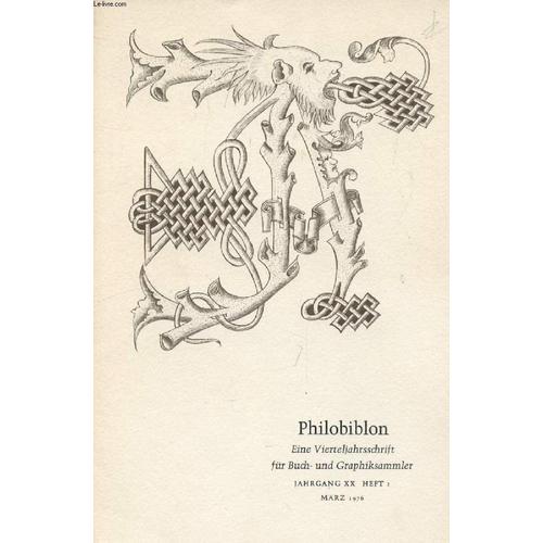 Philobiblon, Jahrg. Xx, Heft 1, März 1976, Eine Vierteljahrsschrift Für Buch Und Graphiksammler (Inhalt: Karl Ludwig Schneider: Der Künstler Als Schelm Zum Verhältnis Von Bildungsroman Und ...