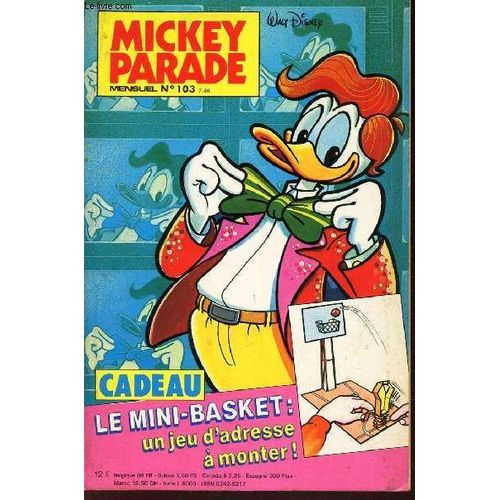 Mickey Parade - N°103 / Donald Ton Univers Est Pitoyable! / Les Chantiers De La Gloire / Donald, Detective / Trois Etoiles / Plusieurs Bémols A La Clé /  Ovni Soit Qui Mal Y Pense / Gulf ...