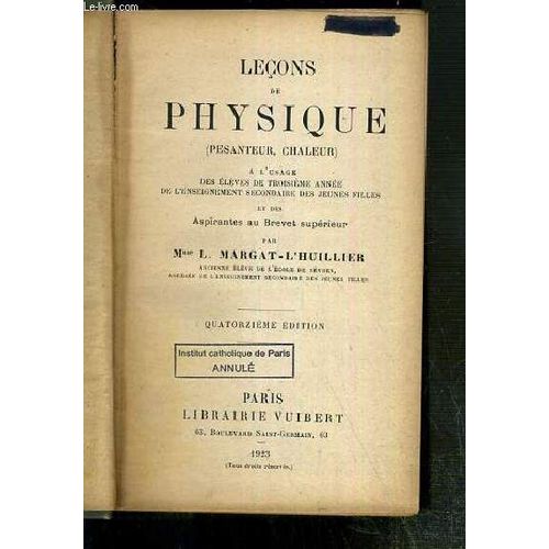 Lecons De Physique (Pesanteur, Chaleur) - A L' Usage Des Eleves De Troisieme Anne De L'enseignement Secondaire Des Jeunes Filles Et Des Aspirantes Au Brevet Superieur - 14eme Edition