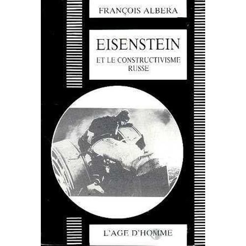 Eisenstein Et Le Constructivisme