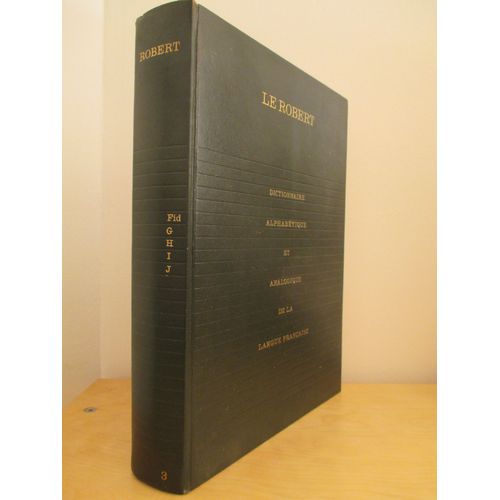 Le Robert Dictionnaire Alphabetique Et Analogique De La Langue Francaise 1966 Tome 3