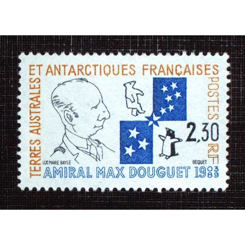 Taaf N° 157 Neuf Sans Charnière De 1991 - 2f30 « Hommage À LAmiral Max Douguet  »