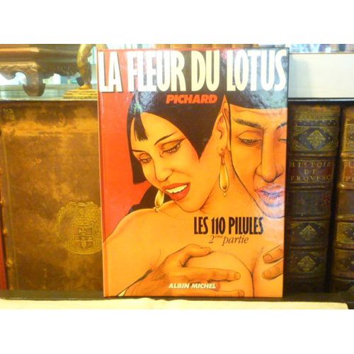 La Fleur Du Lotus. Les 110 Pilules. 2ème