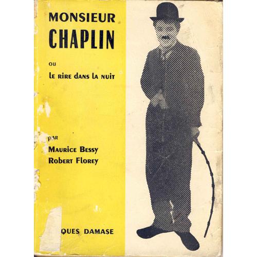 Monsieur Chaplin Ou Le Rire Dans La Nuit