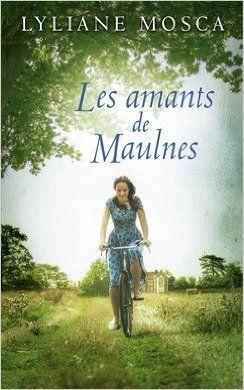 LES AMANTS DE MAULNES