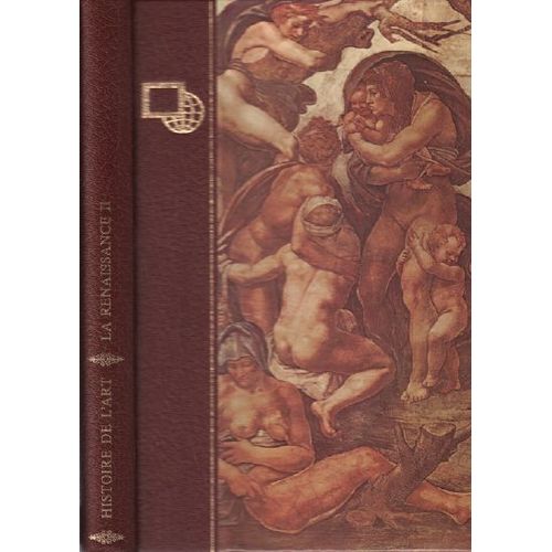 Histoire De L'art / La Renaissance Tome 2