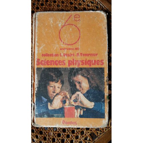 Sciences Physiques 6e Programme 1977