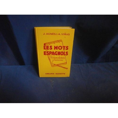 Les Mots Espagnols Nomenclatura Francesa