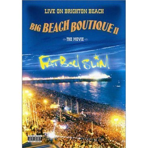 Fatboy Slim - Live On Brighton Beach (Big Beach Boutique Ii)
