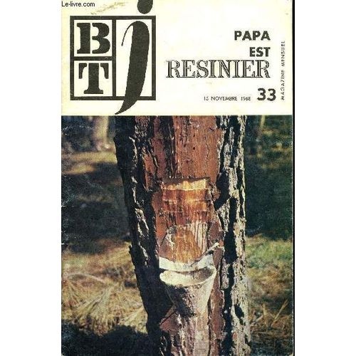 Btj - Bibliotheque De Travail Junior N°33 - Papa Est Resinier