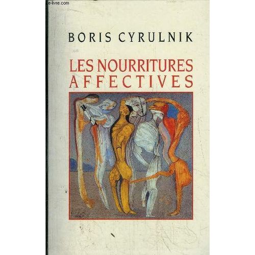 Les Nourritures Affectives