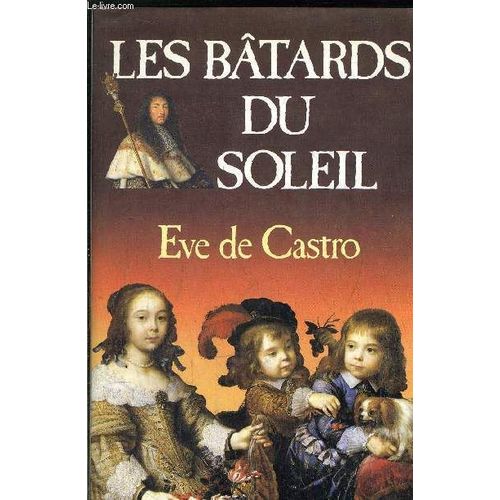 Les Batards Du Soleil