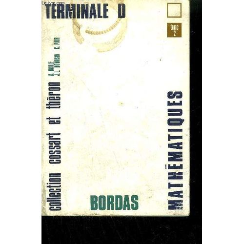 Collection De Mathematiques - Classe Terminale D Tome Ii