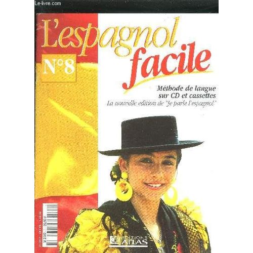 L'espagnol Facile N°8- Methode De Langue Sur Cd Et Cassettes - La Nouvelle  Edition De Je Parle L'espagnol