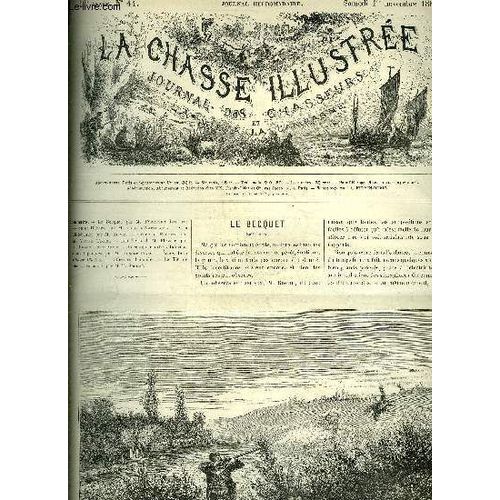 La Chasse Illustree N° 44 Le Becquet Par Labitte - Saint Hubert Par Ambaloges - A La Billebaude Par Silvio - Perdrix Et Ramiers Par Tixier - Les Idées De M.Plessier Par Deschaumes - Le Tir ...