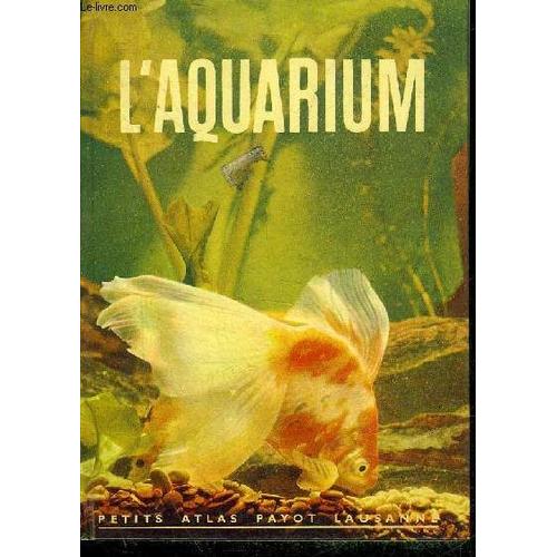 L'aquarium - Petit Atlas Payot Lausanne N°22.