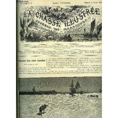 La Chasse Illustree N° 7 Incomplet - Souvenirs D'un Vieux Louvetier Mésaventures De Chasse Par Le Vicomte De Beauvais De Saint Paul - Gardes Surveillez Vous Par Silvio - Suprême Dédain Par ...