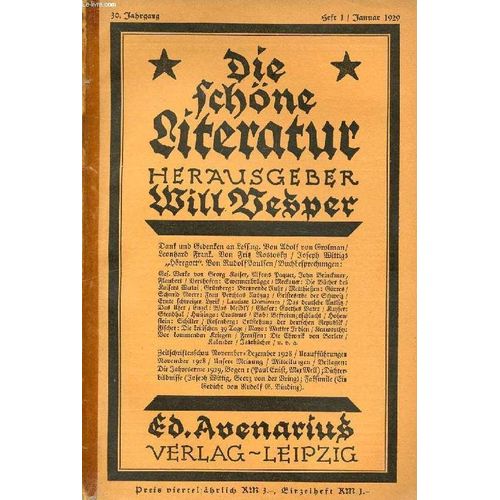Die Schöne Literatur, 30. Jahrg., Heft 1, Jan. 1929 (Inhalt: Dank Und Gedenken An Lessing, Von Adolf Von Grolman. Leonhard Frank, Von Fritz Rostosky. Joseph Wittigs 'höregott', Von Rudolf ...