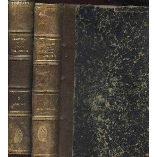 Cours De Philosophie - En 2 Volumes : Tome I : Logique + Tome Ii : Psychologie.