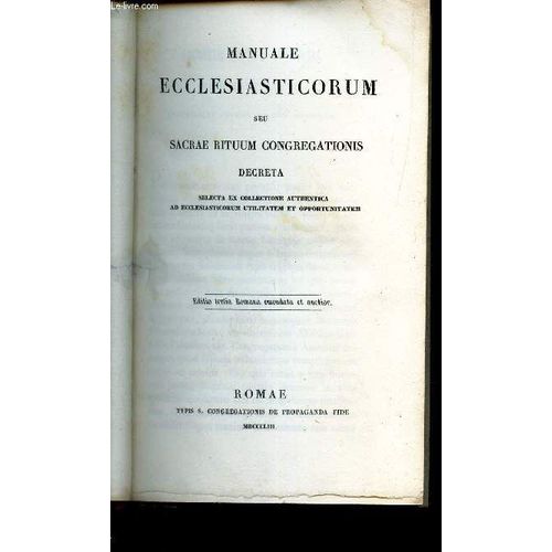 Manuale Ecclesisaticorum Seu Sacrae Rituum Congregationis Decreta