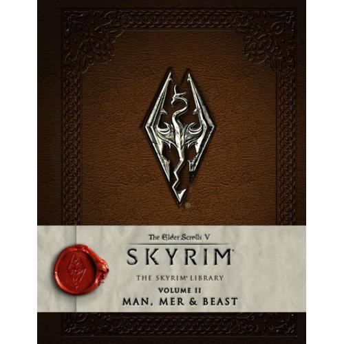 The Elder Scrolls V: Skyrim - The Skyrim Library, Volume Ii: Man, Mer And Beast