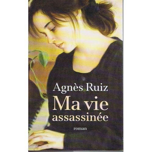 Ma Vie Assassinée