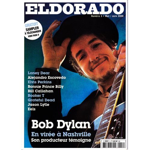 Eldorado N°3 - Mai 2009 (Bod Dylan, Alejandro Escovedo, Grateful Dead, Etc)