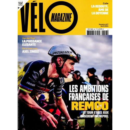 Velo Magazine Le Mensuel Du Cyclisme N° 627 Avril 2024