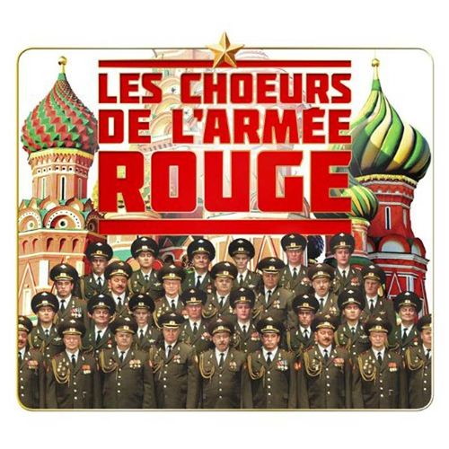 Les Choeurs De L'armée Rouge
