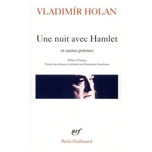 Une Nuit Avec Hamlet - Et Autres Poèmes, 1932-1970