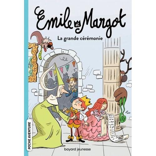 Emile Et Margot Tome 1 - La Grande Cérémonie