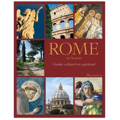 Rome Et Assise - Guide Culturel Et Spirituel