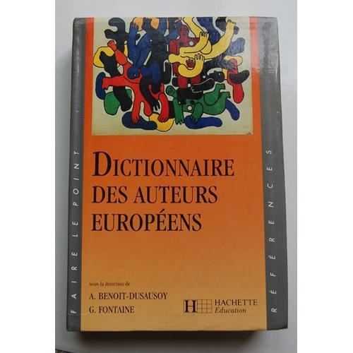 Dictionnaire Des Auteurs Européens