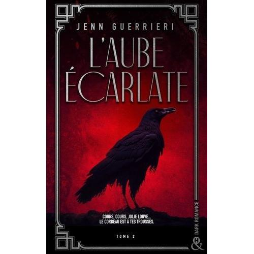 L'aube Écarlate Tome 2