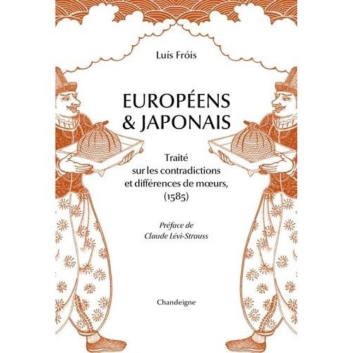 Européens Et Japonais - Traité Sur Les Contradictions Et Différence Des Moeurs (1585)