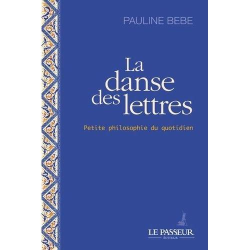 La Danse Des Lettres