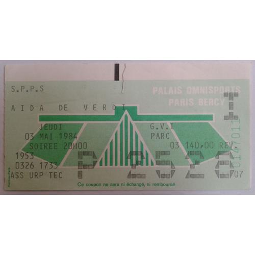 Ticket Billet Aida De Verdi Jeudi 3 Mai 1984 Palais Omnisports Paris Bercy