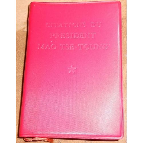Citations Du Président Mao-Tse-Toung (Le Petit Livre Rouge)