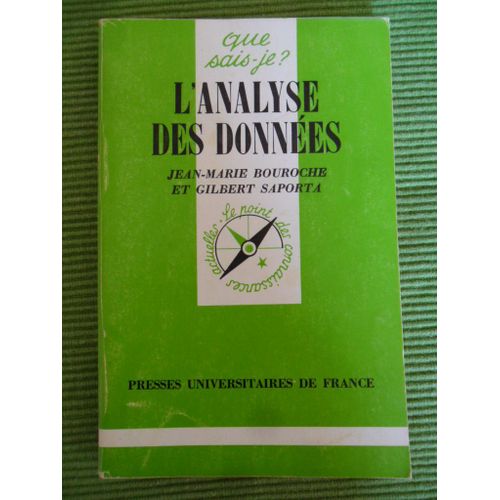 L'analyse Des Données - Que Sais-Je ? - N°1854 - Le Point Des Connaissances
