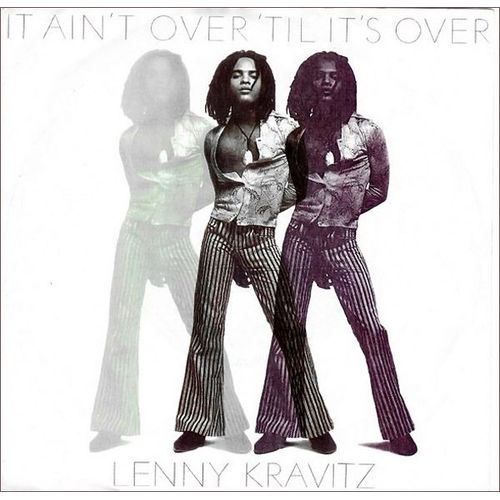 It Ain't Over 'til It's Over