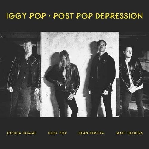 Post Pop Depression (W/Josh Homme/Matt Helders/Dean Fertita)[W/Josh Homme/Matt Helders/Dean Fertita]