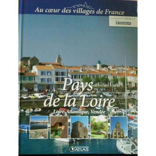 Au Coeur Des Villages De France  -Pays De La  Loire 