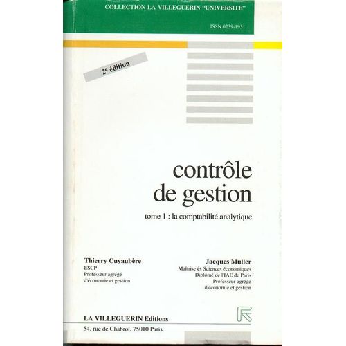 Controle De Gestion, - Tome 1 : La Comptabilité Analytique