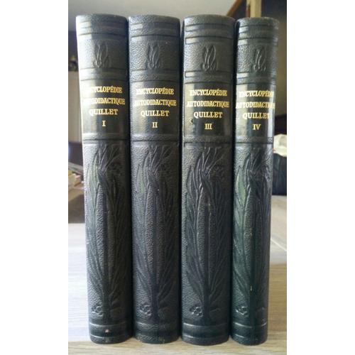 Encyclopédie Autodidactique Quillet En 4 Volumes - 1950