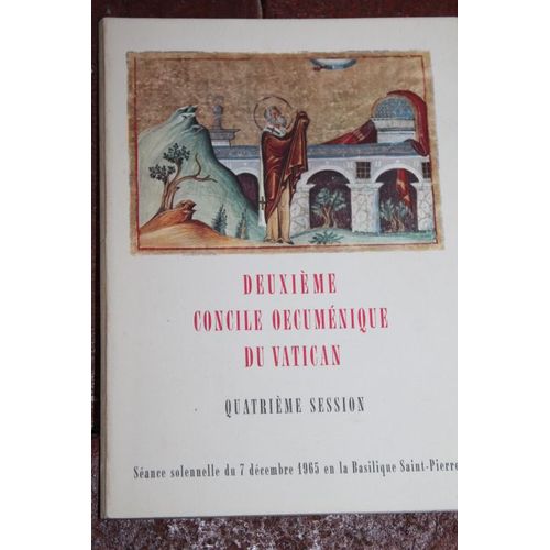 Deuxième Concile Oecuménique Du Vatican - Quatrième 4e Session - Séance Solennelle Du 7 Décembre 1965 En La Basilique Saint-Pierre