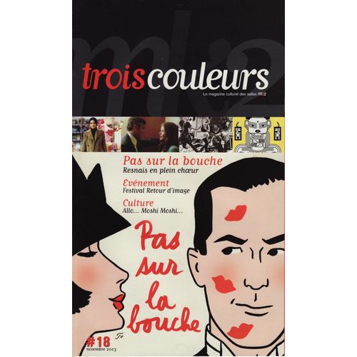 Trois Couleurs / 11-2003 N°18 : Alain Resnais / Pas Sur La Bouche (2p) - Kill Bill 1 (1p)