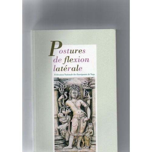 Postures De Flexion Laterale - Revue Francaise De Yoga N° 14