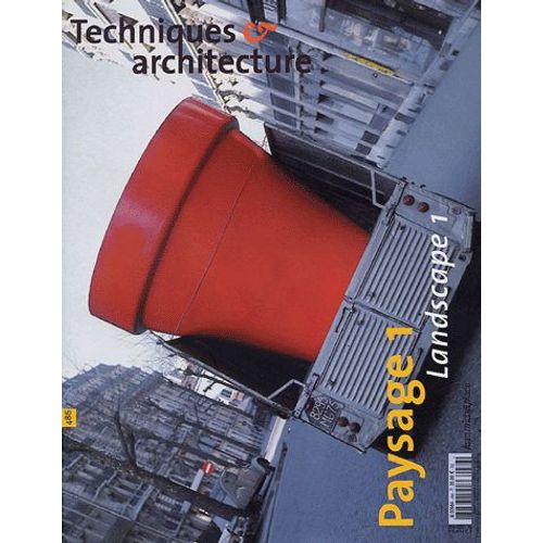 Techniques & Architecture N° 486, Octobre-Nove - Paysage 1 - Landscape 1