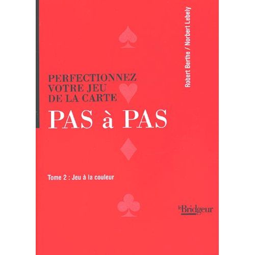 Pas À Pas - Tome 2, Jeu À La Couleur