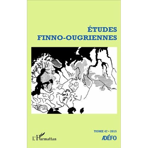 Etudes Finno-Ougriennes N° 47/2015